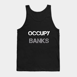 Occupy Banks Tank Top